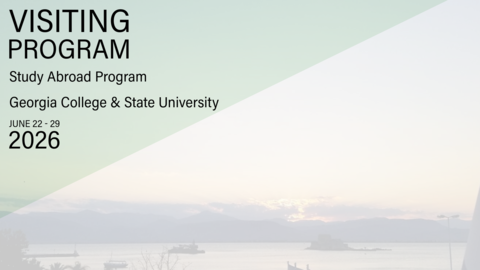 Poster for “Visiting Program: Study Abroad Program - Business Law, Ethics, and Sustainability in Emerging Global Marketplace” by Georgia College & State University, June 22-29, 2026, with a sunset waterfront background and Harvard's CHS Greece logo.
