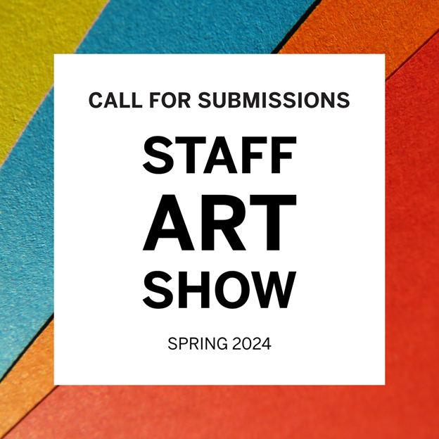 Staff Art Show logo. Text on a white frame and a colorful background of bright colors.